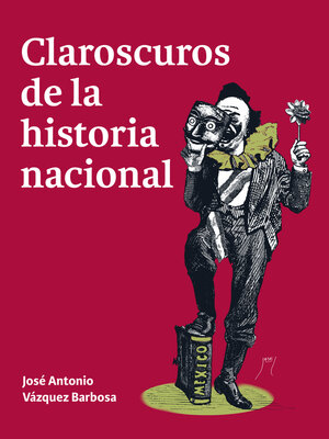 cover image of Claroscuros de la historia nacional
